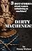Dirty Machines