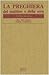La preghiera del mattino e della sera. Lodi. Ora media. Vespri. Compieta. Ciclo delle quattro settimane