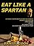 Eat Like a Spartan