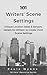 101 Writers’ Scene Settings: Unique Location Ideas & Sensory Details for Writers to Create Vivid Scene Settings (Writers' Resource Series Book 3)