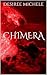 CHIMERA (The Darkness Series Book 1)