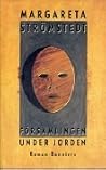 Församlingen under jorden by Margareta Strömstedt Församlingen under jorden by Margareta Strömstedt