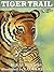 Tiger Trail