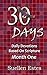30 Days Month One: Daily Devotions Based On Scripture
