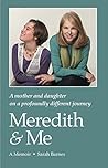 Meredith & Me: A ...