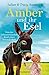 Amber und ihr Esel: Von der lebensrettenden Kraft einer Freundschaft (German Edition)