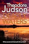 Deadly Waters