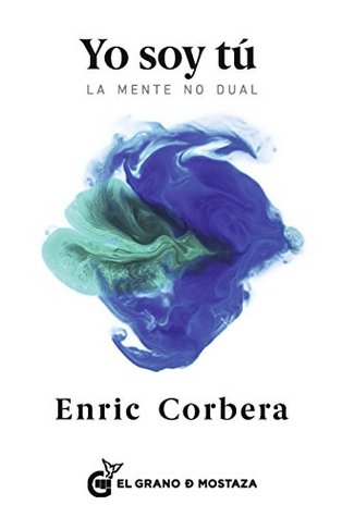 Yo soy tú: La mente no dual (Kindle Edition)