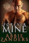 Forever Mine by Abbie Zanders