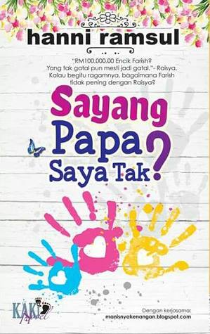 Sayang Papa Saya Tak? (Paperback)
