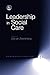 Leadership in Social Care (...