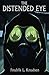 The Distended Eye