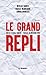 Le grand repli (Cahiers lib...