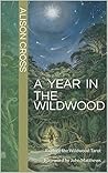A Year In The Wil...