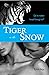 Tiger in the Snow