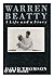 Warren Beatty = A Life and a Story