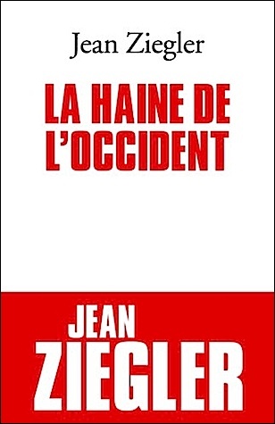 La Haine de l'Occident (Paperback)