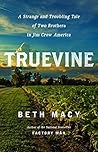 Truevine: Two Bro...