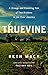 Truevine: Two Brothers, a Kidnapping, and a Mother's Quest: A True Story of the Jim Crow South