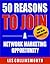 Network Marketing: 50 Reasons To Join a Network Marketing Opportunity