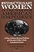 Revolutionary Women in the War for American Independence: A One-Volume Revised Edition of Elizabeth Ellet's 1848 Landmark Series