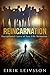 Reincarnation: Exceptional Cases of Past Life Memories