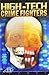 High-Tech Crime Fighters by Lou Ann Walker