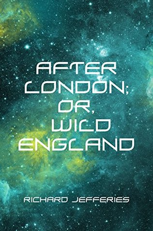 After London; Or, Wild England