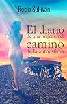 El diario de una mujer en el camino de la Autoestima (Spanish Edition)