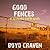 Good Fences: A Scorched Earth Novel