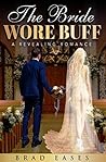 The Bride Wore Bu...