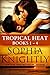 Tropical Heat: Books 1 - 4