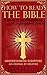How To Read The Bible As Taught By Neville Goddard by Neville Goddard