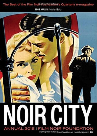 Noir City Annual 2015, No. 8 (Paperback)