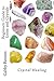 Beginners Guide to Gems and Crystals by Gabby Benson