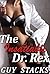 The Insatiable Dr. Rex (Kinky Medical Erotica)