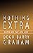 Nothing Extra: Notes On the...