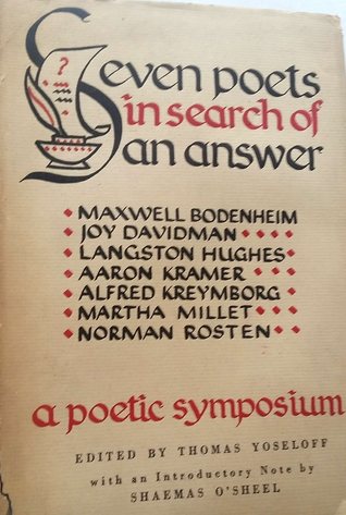 Seven Poets in Search of an Answer: A Poetic Symposium