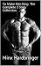 To Make Him King: The Compl...