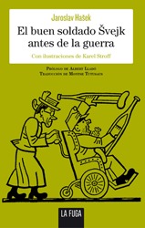 El buen soldado Švejk antes de la guerra (Paperback)