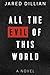 All The Evil of This World by Jared Dillian
