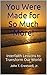 You Were Made for So Much More!: Interfaith Lessons to Transform Our World