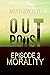 Outpost: Morality