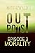 Outpost: Morality