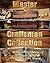 Craftsman Collection: Master Your Woodworking And Blacksmithing Skills With More Than 30 Projects And Ideas: (DIY Wood Projects, Building Chicken Coops, ... Coop, Popular Woodworking, Blacksmith)