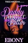 Daddy Taught Me B...