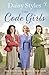 The Code Girls by Daisy Styles