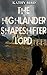 The Highlander Shapeshifter Lord