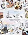 Sailing Kitchen, The: Food created by a sailing cook to bring  the sparkle of the Sea into your life.