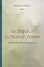 The Depth of the Human Person: A Multidisciplinary Approach